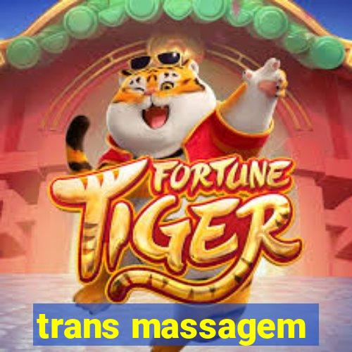 trans massagem